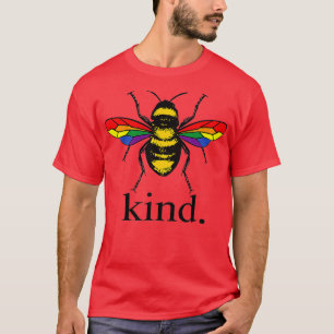 Be Kind LGBTQ Ally Gay Rights Cute Pride Month Bee T-Shirt