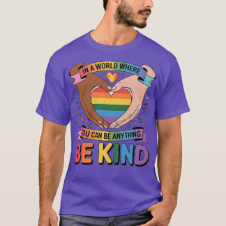Be Kind LGBTQ Rainbow Heart Unity & Pride Design T-Shirt