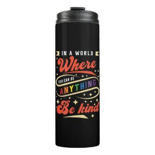 Be Kind LGBTQ Rainbow Pride Month Thermal Tumbler