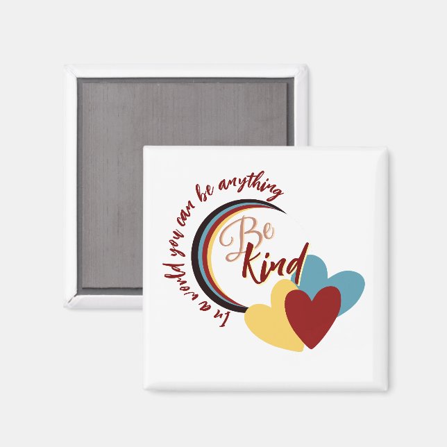 Be Kind  Magnet (Front/Back)