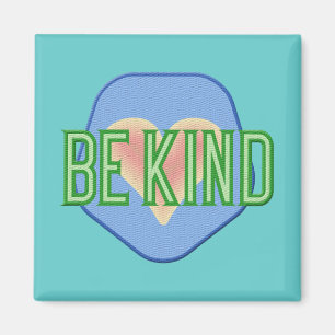 Be Kind Magnets