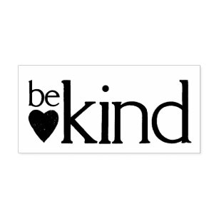 Be Kind - make Kindness count Self-inking Stamp