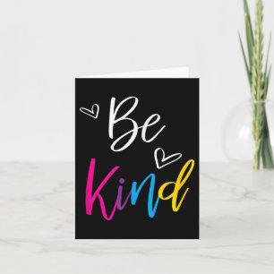 Be Kind Mens Womens Kids Apparel, Kindness Anti Bu Card