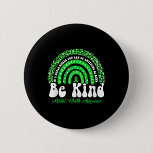 Be Kind Mental Health Awareness Leopard Rainbow Ki 6 Cm Round Badge