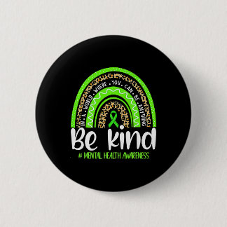 Be Kind Mental Health Awareness Leopard Rainbow Me 6 Cm Round Badge