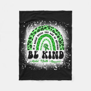 Be Kind Mental Health Awareness Leopard Rainbow Me Fleece Blanket