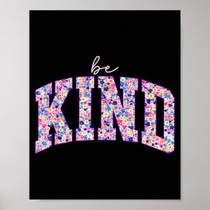 Be kind mental health awareness motivational poster