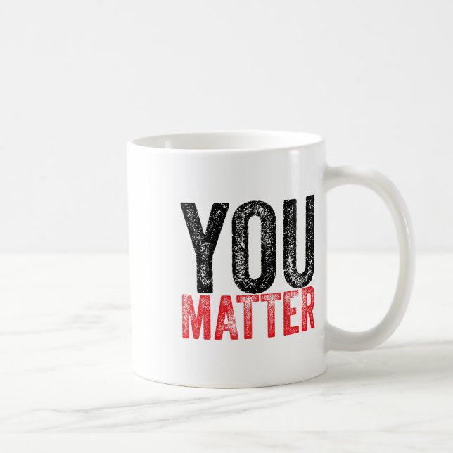Be Kind Mental Health Awareness You Problem  Coffee Mug (Right)