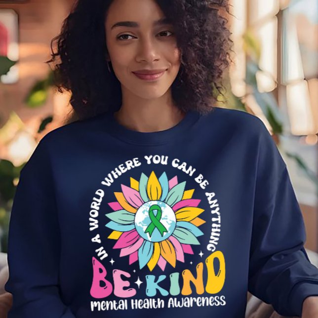 Be Kind Mental Health Sunflower Sweatshirt (Creator Uploaded)