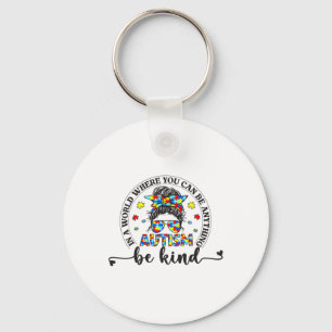 Be Kind Messy Bun Girls Kids Autism Awareness Kind Key Ring