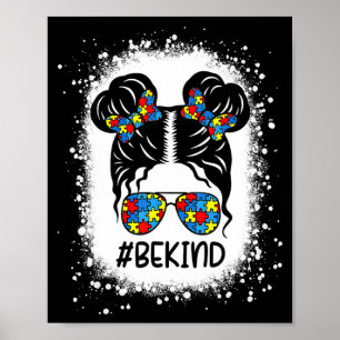 Be Kind Messy Bun Girls Kids Autism Awareness Kind Poster