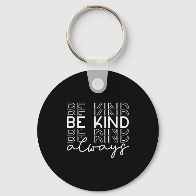 Be kind minimalist love kindness positive  key ring (Front)