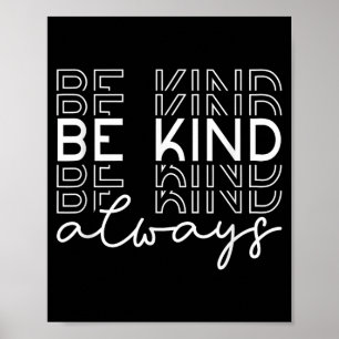 Be kind minimalist love kindness positive poster