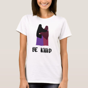 Be Kind Muslim Positive Quote T-Shirt