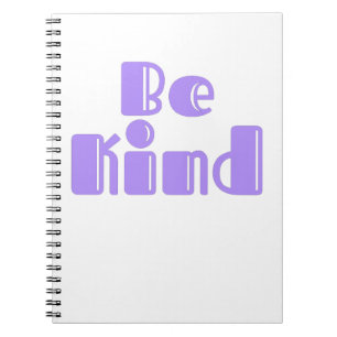 Be Kind Notebook