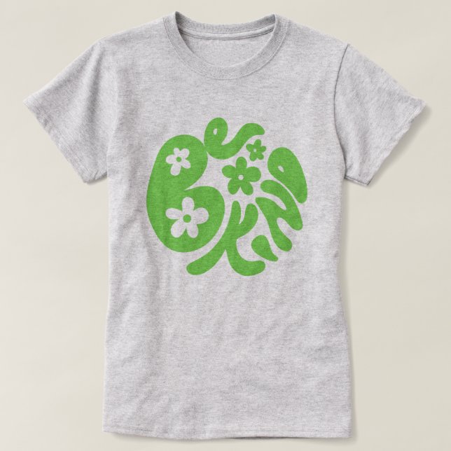 Be Kind Organic Typology | T-Shirt (Design Front)
