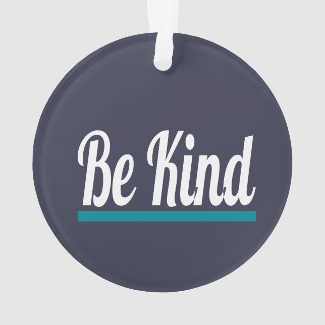 Be Kind Ornament (Back)