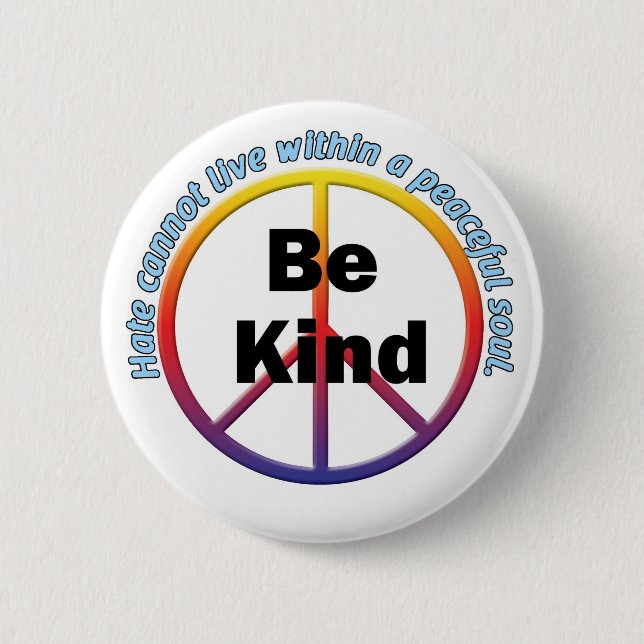 Be Kind Peaceful Soul 6 Cm Round Badge (Front)
