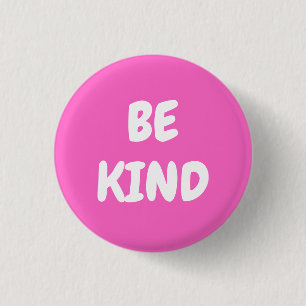 Be Kind - Pink 3 Cm Round Badge