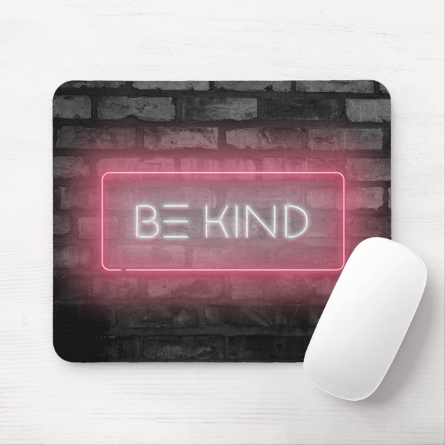 BE KIND Pink Neon Sign Mouse Pad (With Mouse)