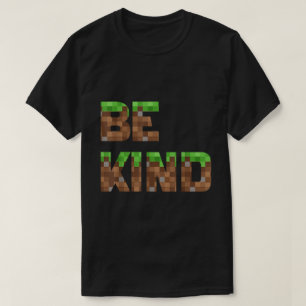 Be Kind Pixel Style Video Game Shirt