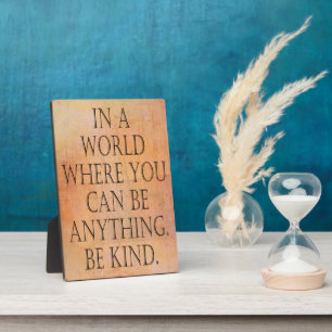 BE KIND PLAQUE
