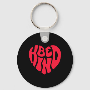 Be Kind Positive Inspirational Kindness Retro Key Ring