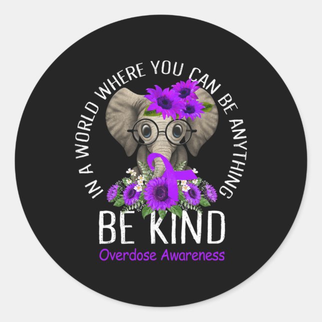 Be Kind Purple Ribbon Elephant Overdose Awareness  Classic Round Sticker (Front)