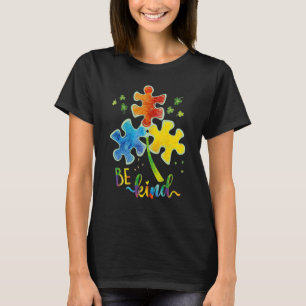 Be Kind Puzzle Piece Autism Awareness Autism Mum D T-Shirt