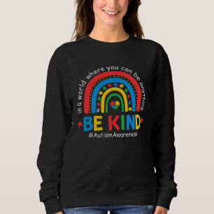 Be Kind Puzzle Piece Rainbow Autism Awareness Mont Sweatshirt