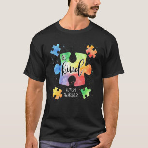 Be Kind Puzzle Pieces Cute Autism Awareness 1 T-Shirt