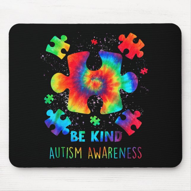 Be Kind Puzzle Pieces Tie Dye Autism Awareness Boy Mouse Pad (Front)