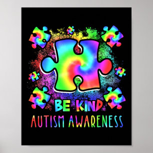Be Kind Puzzle Pieces Tie Dye Autism Awareness Mon Poster