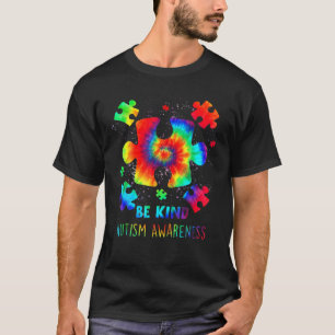 Be Kind Puzzle Pieces Tie Dye Autism Awareness T-Shirt