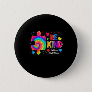 Be Kind Puzzle Pieces Tie Dye Cute Autism Awarenes 6 Cm Round Badge