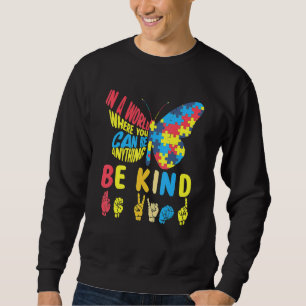 Be Kind Puzzle Sign Language Hand Talking Autism A Sweatshirt