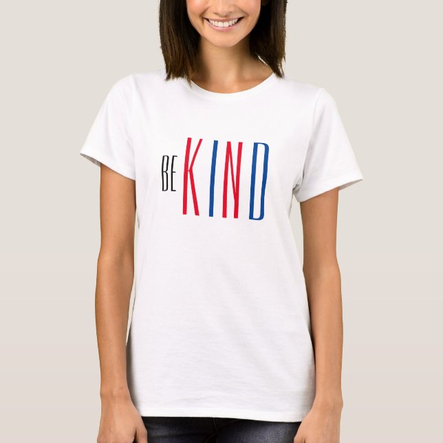 Be Kind Quote Red White Blue Womens Fashion T-Shirt (Front)