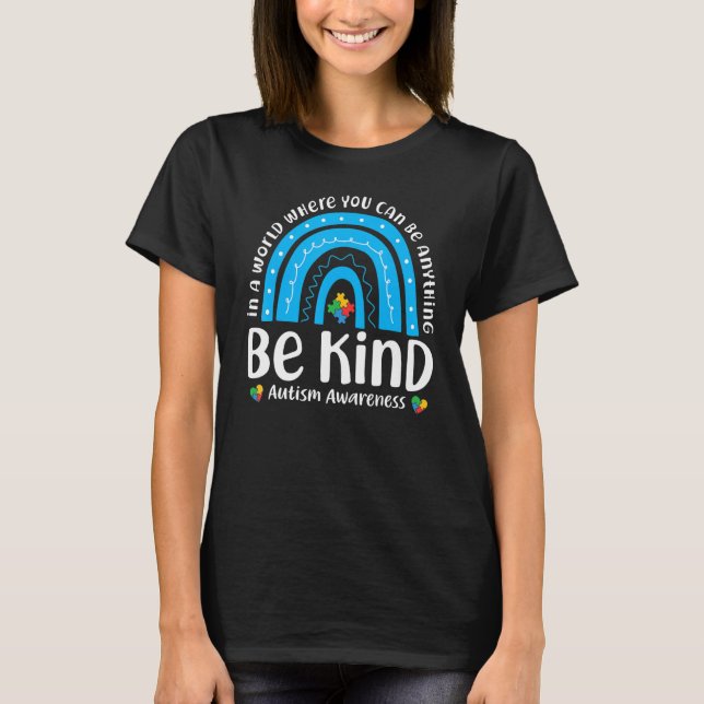 Be kind Rainbow Autism Awareness Kids Choose Kindn T-Shirt (Front)