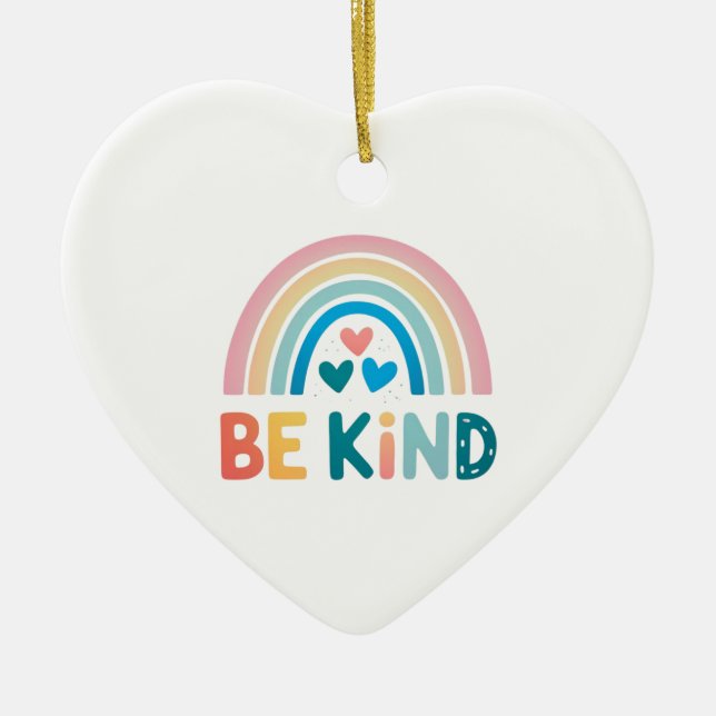 Be Kind Rainbow  Ceramic Ornament (Front)