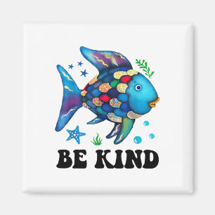 Be Kind Rainbow Fish Teacher Life Teacher Back To  Magnet