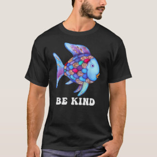 Be Kind Rainbow Fish Teacher Life Teaching Back To T-Shirt