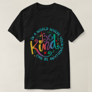 Be Kind Rainbow Floral Kindness Quote Shirt