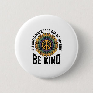 Be Kind Rainbow Flower Peace Vintage Shirt Design_ 6 Cm Round Badge