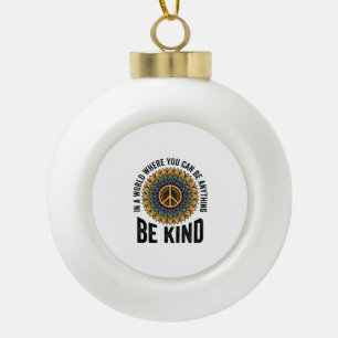 Be Kind Rainbow Flower Peace Vintage Shirt Design_ Ceramic Ball Christmas Ornament