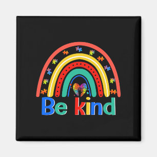 Be Kind Rainbow Kindness Inspirational Autism Awar Magnet