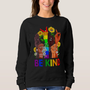 Be Kind Rainbow Sign Language LGBT Pride Equality  Sweatshirt