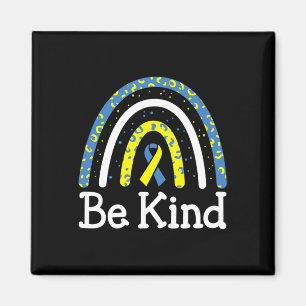 Be Kind Rainbow World Down Syndrome Awareness Day  Magnet