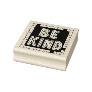 Be Kind Rubber Stamp