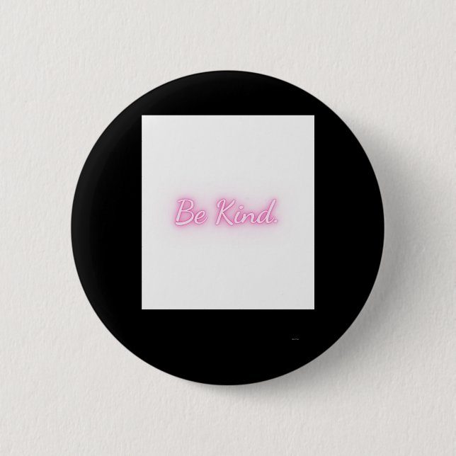 Be Kind Series Sticker  6 Cm Round Badge (Front)