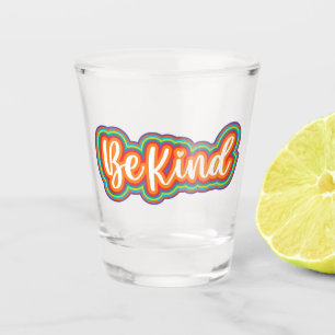 Be Kind Shot Glass